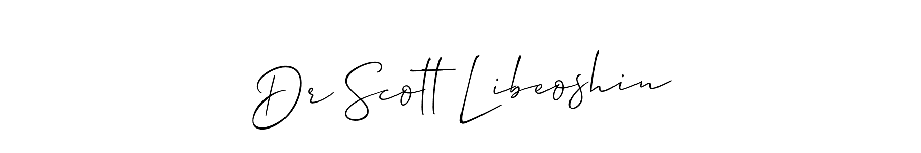 How to make Dr Scott Libeoshin signature? Allison_Script is a professional autograph style. Create handwritten signature for Dr Scott Libeoshin name. Dr Scott Libeoshin signature style 2 images and pictures png