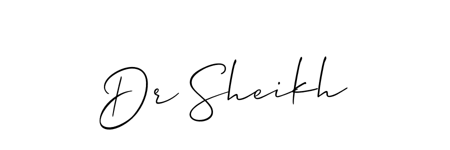 Make a beautiful signature design for name Dr Sheikh. With this signature (Allison_Script) style, you can create a handwritten signature for free. Dr Sheikh signature style 2 images and pictures png
