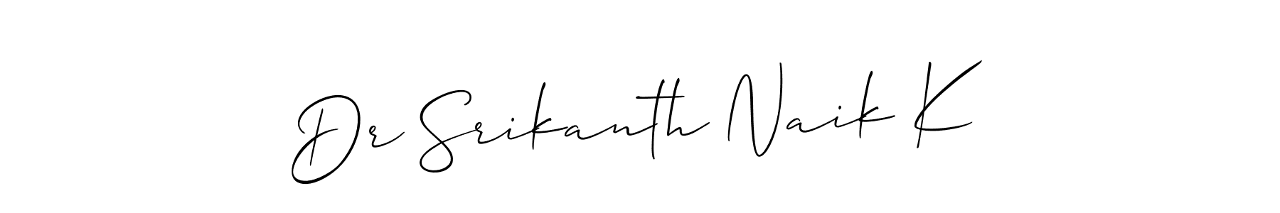 Create a beautiful signature design for name Dr Srikanth Naik K. With this signature (Allison_Script) fonts, you can make a handwritten signature for free. Dr Srikanth Naik K signature style 2 images and pictures png