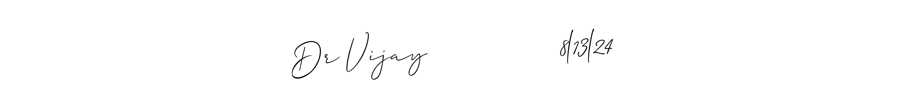 Here are the top 10 professional signature styles for the name Dr Vijay               8l13l24. These are the best autograph styles you can use for your name. Dr Vijay               8l13l24 signature style 2 images and pictures png