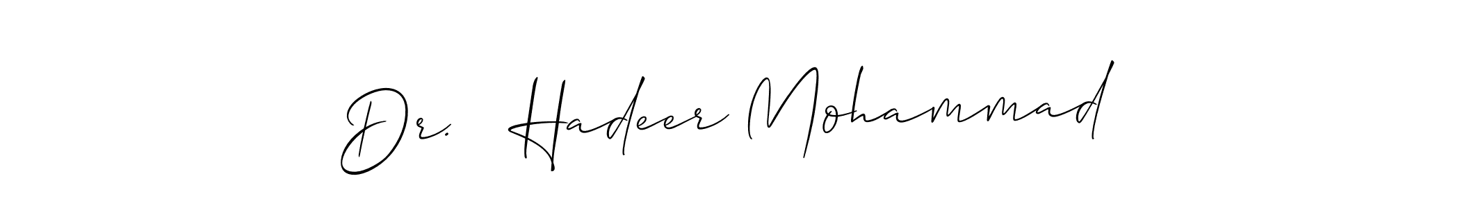 Also we have Dr.   Hadeer Mohammad name is the best signature style. Create professional handwritten signature collection using Allison_Script autograph style. Dr.   Hadeer Mohammad signature style 2 images and pictures png