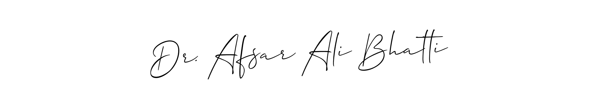 Dr. Afsar Ali Bhatti stylish signature style. Best Handwritten Sign (Allison_Script) for my name. Handwritten Signature Collection Ideas for my name Dr. Afsar Ali Bhatti. Dr. Afsar Ali Bhatti signature style 2 images and pictures png