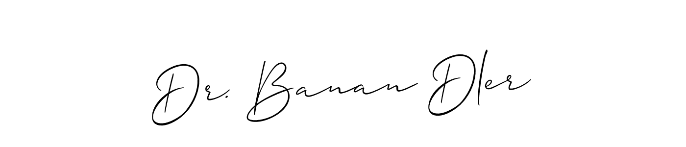 Make a short Dr. Banan Dler signature style. Manage your documents anywhere anytime using Allison_Script. Create and add eSignatures, submit forms, share and send files easily. Dr. Banan Dler signature style 2 images and pictures png