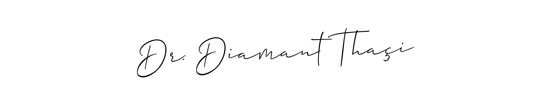 Make a beautiful signature design for name Dr. Diamant Thaçi. With this signature (Allison_Script) style, you can create a handwritten signature for free. Dr. Diamant Thaçi signature style 2 images and pictures png
