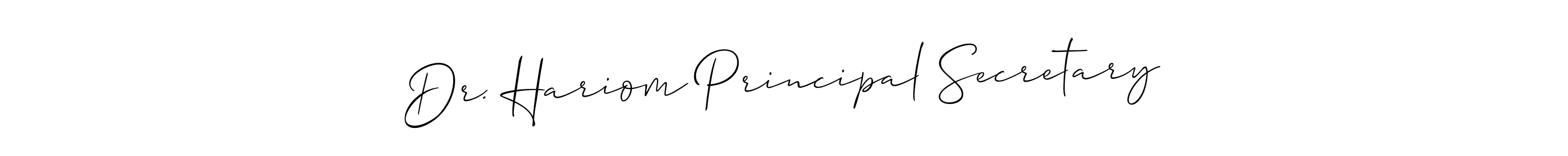 This is the best signature style for the Dr. Hariom Principal Secretary name. Also you like these signature font (Allison_Script). Mix name signature. Dr. Hariom Principal Secretary signature style 2 images and pictures png