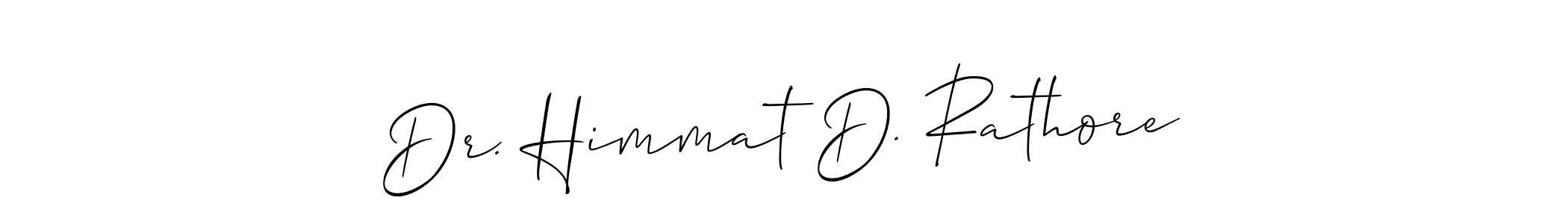 How to make Dr. Himmat D. Rathore signature? Allison_Script is a professional autograph style. Create handwritten signature for Dr. Himmat D. Rathore name. Dr. Himmat D. Rathore signature style 2 images and pictures png