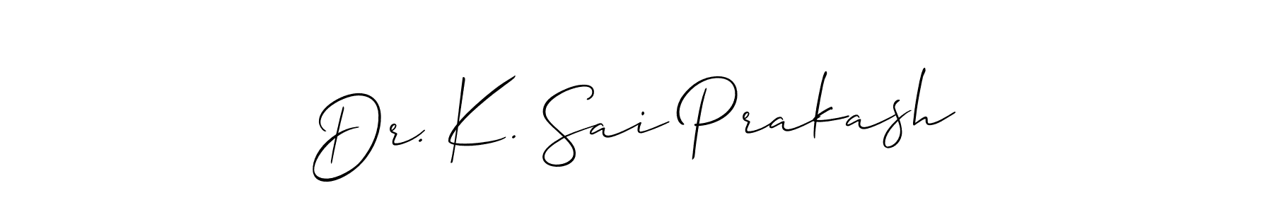 Make a beautiful signature design for name Dr. K. Sai Prakash. With this signature (Allison_Script) style, you can create a handwritten signature for free. Dr. K. Sai Prakash signature style 2 images and pictures png