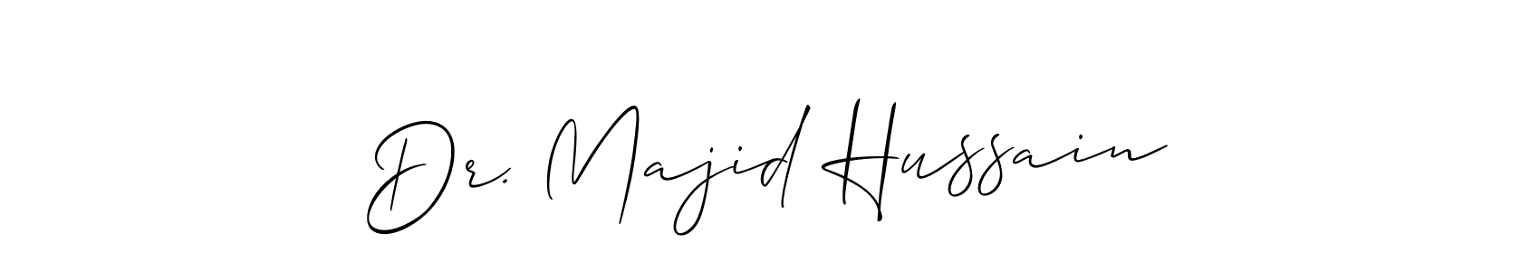Make a short Dr. Majid Hussain signature style. Manage your documents anywhere anytime using Allison_Script. Create and add eSignatures, submit forms, share and send files easily. Dr. Majid Hussain signature style 2 images and pictures png