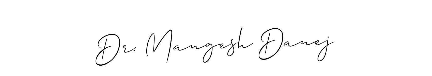Once you've used our free online signature maker to create your best signature Allison_Script style, it's time to enjoy all of the benefits that Dr. Mangesh Danej name signing documents. Dr. Mangesh Danej signature style 2 images and pictures png