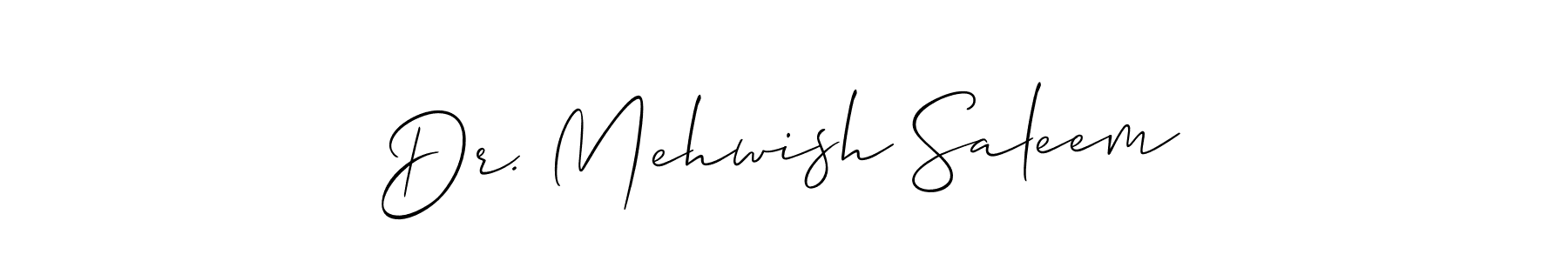 Make a beautiful signature design for name Dr. Mehwish Saleem. Use this online signature maker to create a handwritten signature for free. Dr. Mehwish Saleem signature style 2 images and pictures png