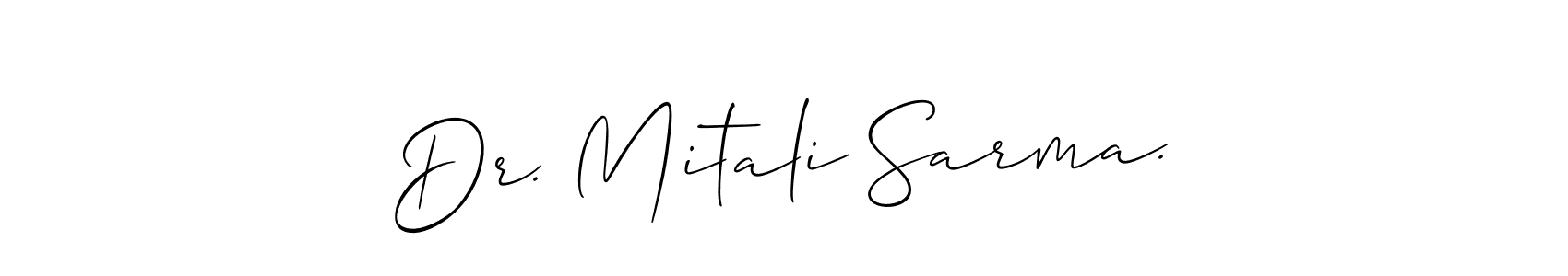 Allison_Script is a professional signature style that is perfect for those who want to add a touch of class to their signature. It is also a great choice for those who want to make their signature more unique. Get Dr. Mitali Sarma. name to fancy signature for free. Dr. Mitali Sarma. signature style 2 images and pictures png