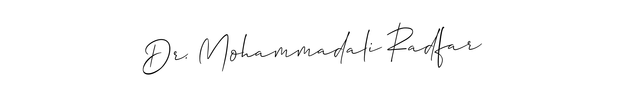 Also we have Dr. Mohammadali Radfar name is the best signature style. Create professional handwritten signature collection using Allison_Script autograph style. Dr. Mohammadali Radfar signature style 2 images and pictures png