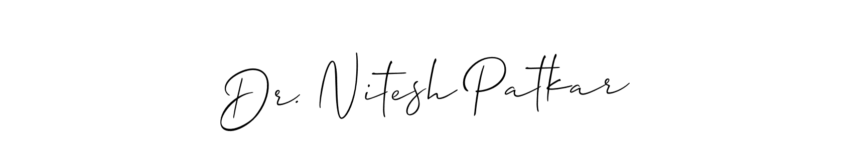 How to Draw Dr. Nitesh Patkar signature style? Allison_Script is a latest design signature styles for name Dr. Nitesh Patkar. Dr. Nitesh Patkar signature style 2 images and pictures png