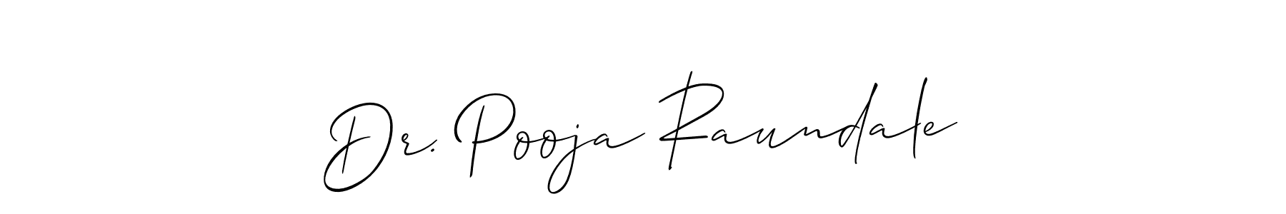 Also we have Dr. Pooja Raundale name is the best signature style. Create professional handwritten signature collection using Allison_Script autograph style. Dr. Pooja Raundale signature style 2 images and pictures png