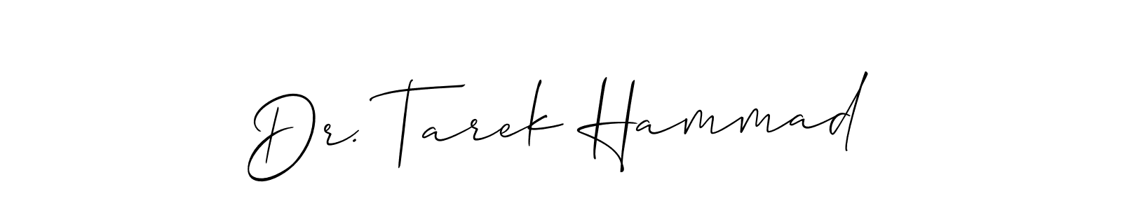 Design your own signature with our free online signature maker. With this signature software, you can create a handwritten (Allison_Script) signature for name Dr. Tarek Hammad. Dr. Tarek Hammad signature style 2 images and pictures png