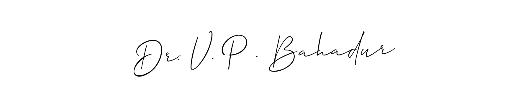 See photos of Dr. V. P . Bahadur official signature by Spectra . Check more albums & portfolios. Read reviews & check more about Allison_Script font. Dr. V. P . Bahadur signature style 2 images and pictures png