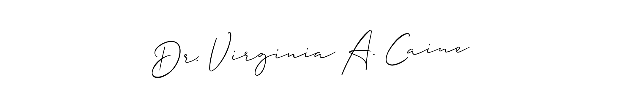 Create a beautiful signature design for name Dr. Virginia A. Caine. With this signature (Allison_Script) fonts, you can make a handwritten signature for free. Dr. Virginia A. Caine signature style 2 images and pictures png