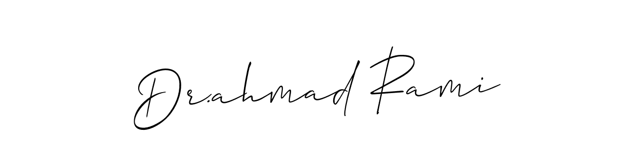 Make a beautiful signature design for name Dr.ahmad Rami. With this signature (Allison_Script) style, you can create a handwritten signature for free. Dr.ahmad Rami signature style 2 images and pictures png