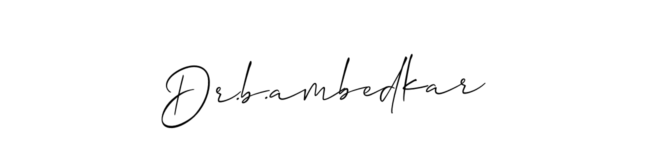 Make a beautiful signature design for name Dr.b.ambedkar. With this signature (Allison_Script) style, you can create a handwritten signature for free. Dr.b.ambedkar signature style 2 images and pictures png