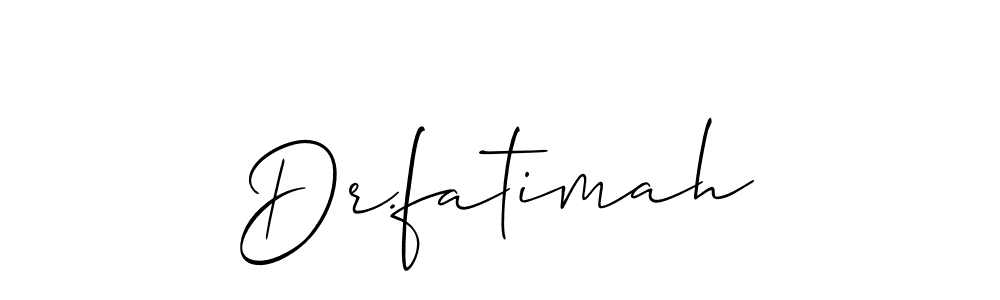 Design your own signature with our free online signature maker. With this signature software, you can create a handwritten (Allison_Script) signature for name Dr.fatimah. Dr.fatimah signature style 2 images and pictures png