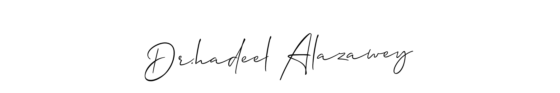 Design your own signature with our free online signature maker. With this signature software, you can create a handwritten (Allison_Script) signature for name Dr.hadeel Alazawey. Dr.hadeel Alazawey signature style 2 images and pictures png