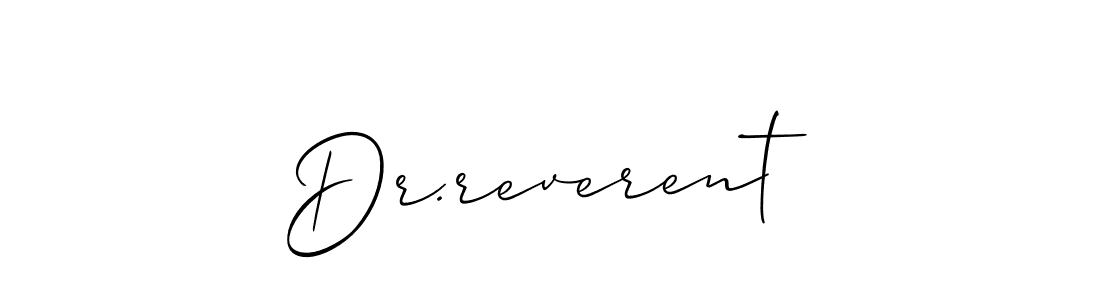 Create a beautiful signature design for name Dr.reverent. With this signature (Allison_Script) fonts, you can make a handwritten signature for free. Dr.reverent signature style 2 images and pictures png