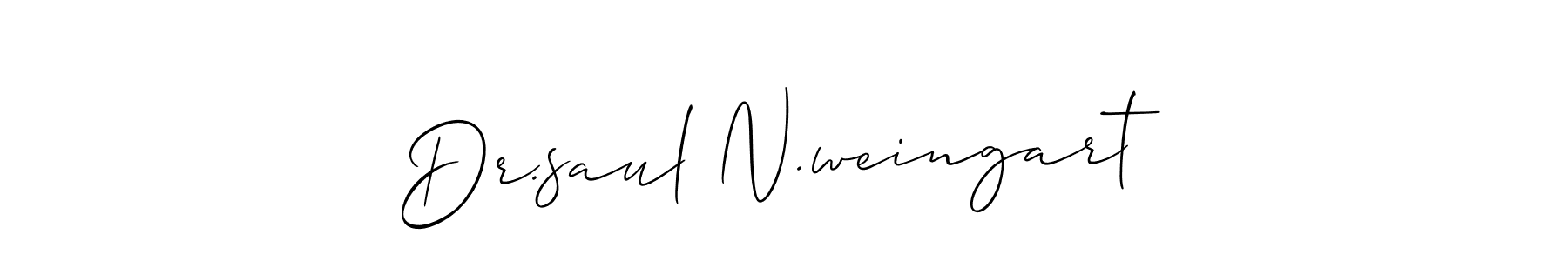 How to make Dr.saul N.weingart signature? Allison_Script is a professional autograph style. Create handwritten signature for Dr.saul N.weingart name. Dr.saul N.weingart signature style 2 images and pictures png