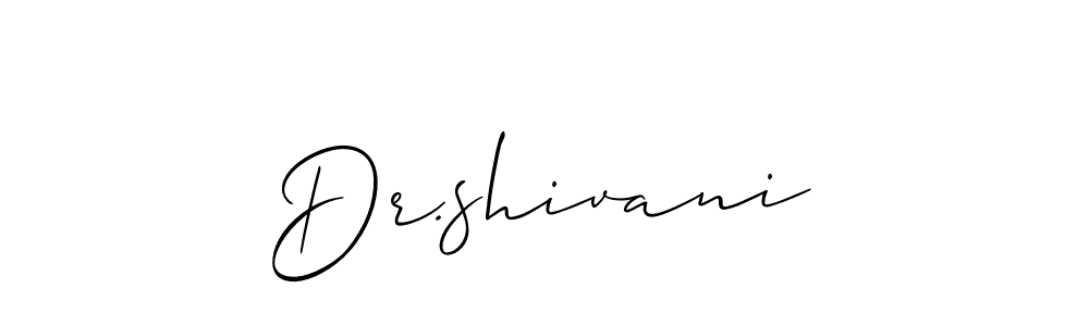 Dr.shivani stylish signature style. Best Handwritten Sign (Allison_Script) for my name. Handwritten Signature Collection Ideas for my name Dr.shivani. Dr.shivani signature style 2 images and pictures png