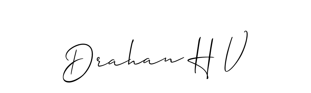 It looks lik you need a new signature style for name Drahan H V. Design unique handwritten (Allison_Script) signature with our free signature maker in just a few clicks. Drahan H V signature style 2 images and pictures png