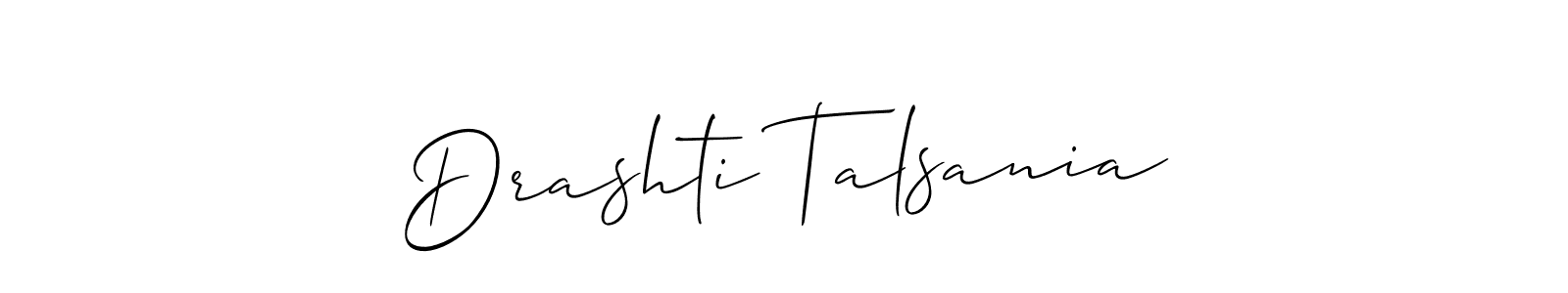 Use a signature maker to create a handwritten signature online. With this signature software, you can design (Allison_Script) your own signature for name Drashti Talsania. Drashti Talsania signature style 2 images and pictures png