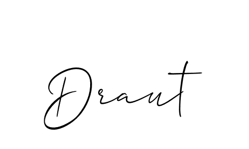 Design your own signature with our free online signature maker. With this signature software, you can create a handwritten (Allison_Script) signature for name Draut. Draut signature style 2 images and pictures png