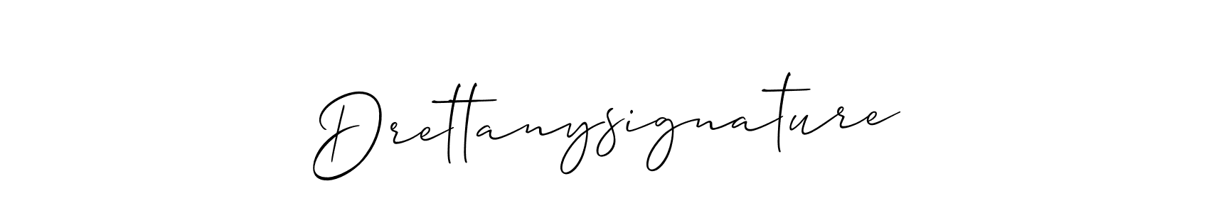 Also we have Drettanysignature name is the best signature style. Create professional handwritten signature collection using Allison_Script autograph style. Drettanysignature signature style 2 images and pictures png