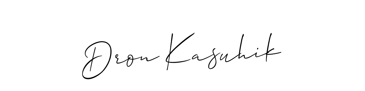 See photos of Dron Kasuhik official signature by Spectra . Check more albums & portfolios. Read reviews & check more about Allison_Script font. Dron Kasuhik signature style 2 images and pictures png