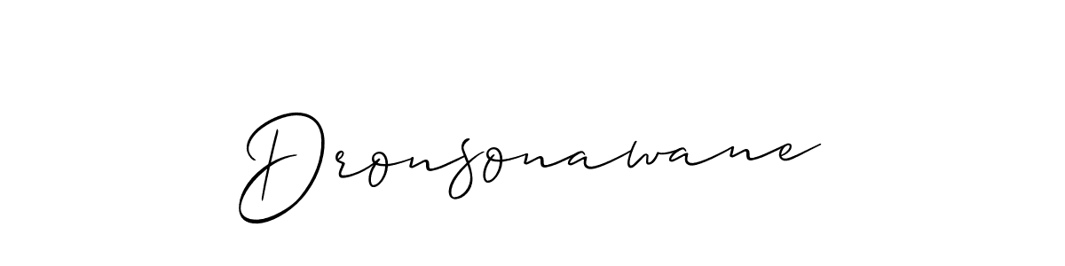 How to make Dronsonawane signature? Allison_Script is a professional autograph style. Create handwritten signature for Dronsonawane name. Dronsonawane signature style 2 images and pictures png