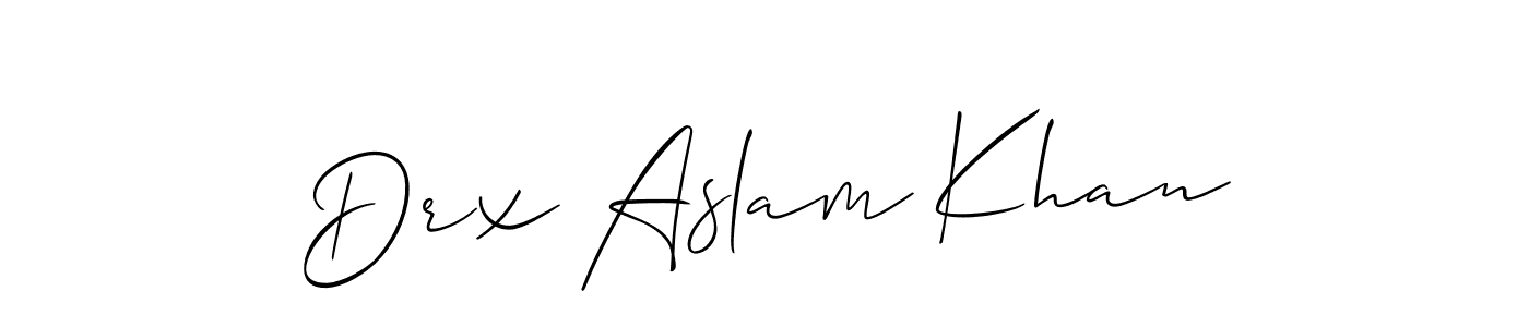 Make a beautiful signature design for name Drx Aslam Khan. Use this online signature maker to create a handwritten signature for free. Drx Aslam Khan signature style 2 images and pictures png