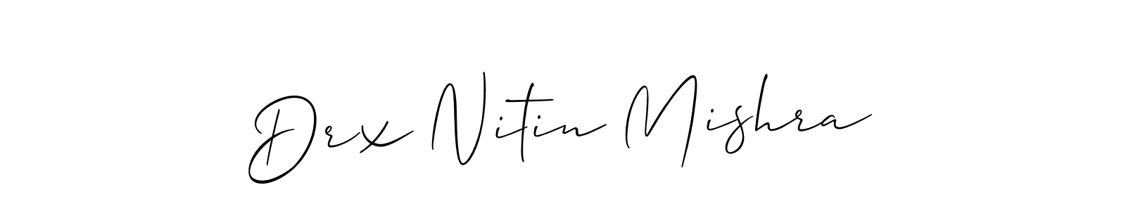 Best and Professional Signature Style for Drx Nitin Mishra. Allison_Script Best Signature Style Collection. Drx Nitin Mishra signature style 2 images and pictures png