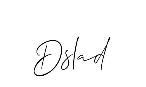 Allison_Script is a professional signature style that is perfect for those who want to add a touch of class to their signature. It is also a great choice for those who want to make their signature more unique. Get Dslad name to fancy signature for free. Dslad signature style 2 images and pictures png