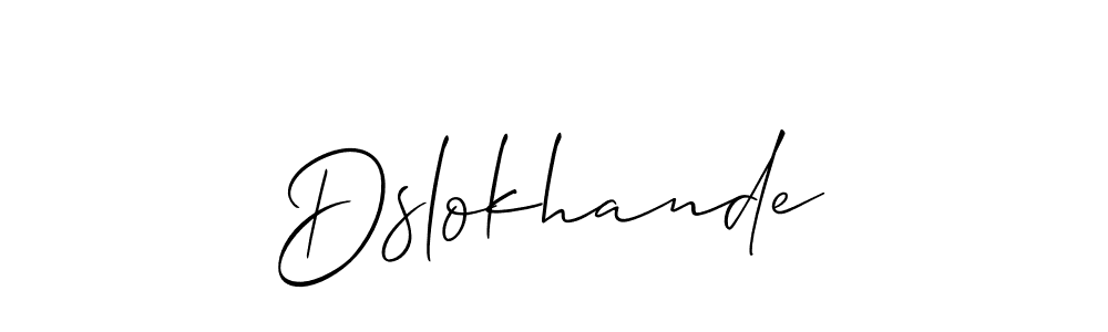 See photos of Dslokhande official signature by Spectra . Check more albums & portfolios. Read reviews & check more about Allison_Script font. Dslokhande signature style 2 images and pictures png