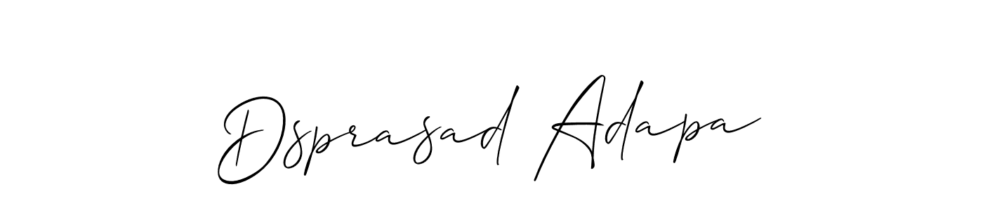 Make a short Dsprasad Adapa signature style. Manage your documents anywhere anytime using Allison_Script. Create and add eSignatures, submit forms, share and send files easily. Dsprasad Adapa signature style 2 images and pictures png