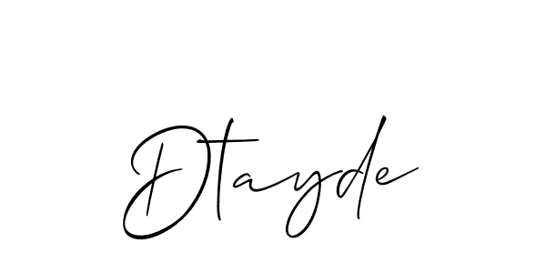 It looks lik you need a new signature style for name Dtayde. Design unique handwritten (Allison_Script) signature with our free signature maker in just a few clicks. Dtayde signature style 2 images and pictures png