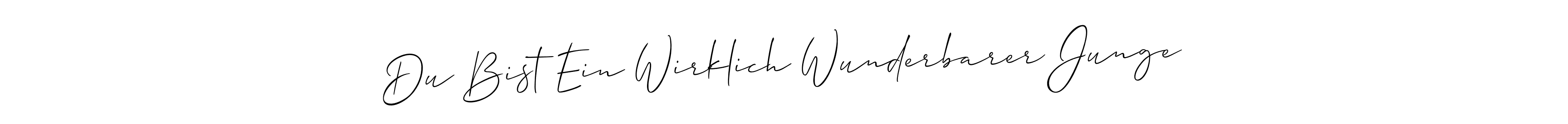 See photos of Du Bist Ein Wirklich Wunderbarer Junge official signature by Spectra . Check more albums & portfolios. Read reviews & check more about Allison_Script font. Du Bist Ein Wirklich Wunderbarer Junge signature style 2 images and pictures png