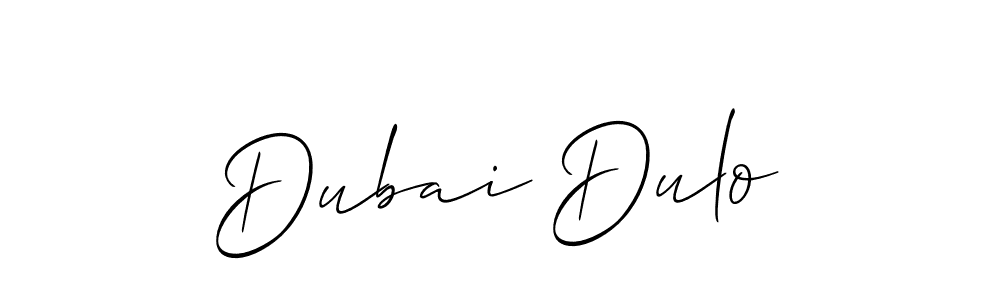 Make a beautiful signature design for name Dubai Dulo. With this signature (Allison_Script) style, you can create a handwritten signature for free. Dubai Dulo signature style 2 images and pictures png