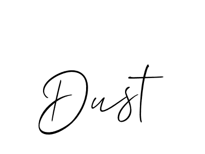 Make a beautiful signature design for name Dust. With this signature (Allison_Script) style, you can create a handwritten signature for free. Dust signature style 2 images and pictures png