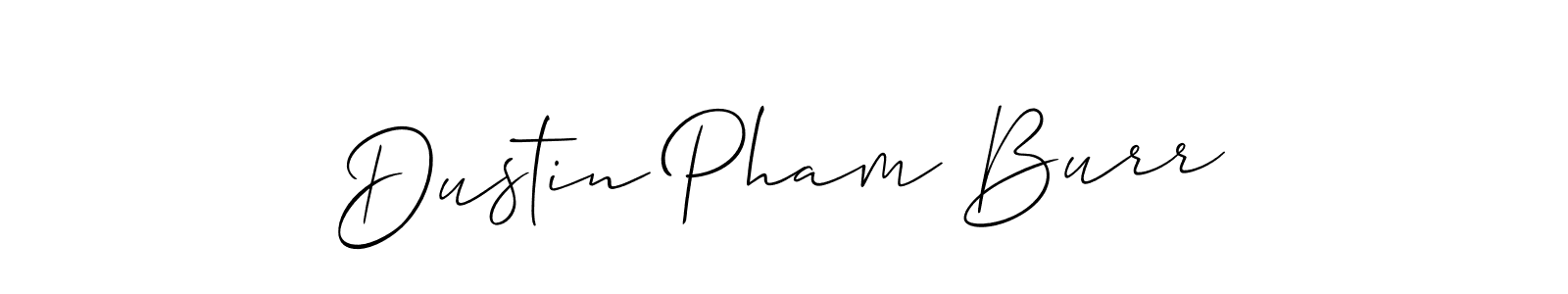 Make a short Dustin Pham Burr signature style. Manage your documents anywhere anytime using Allison_Script. Create and add eSignatures, submit forms, share and send files easily. Dustin Pham Burr signature style 2 images and pictures png