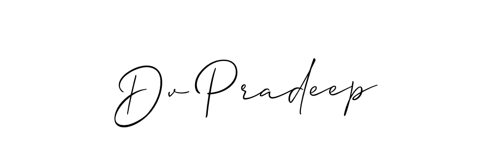 Design your own signature with our free online signature maker. With this signature software, you can create a handwritten (Allison_Script) signature for name Dv Pradeep. Dv Pradeep signature style 2 images and pictures png