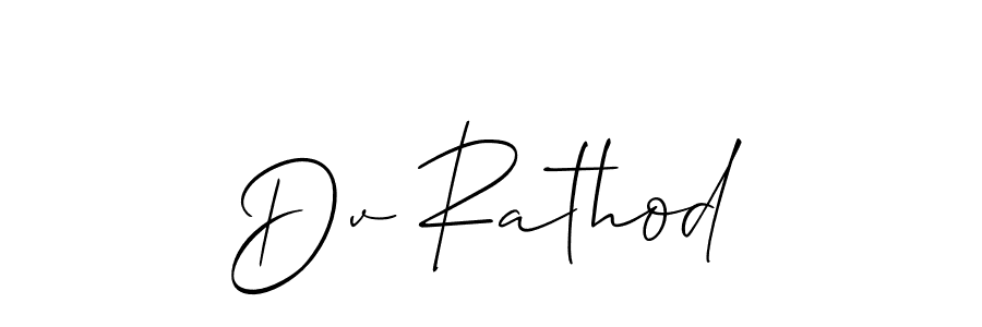 Also we have Dv Rathod name is the best signature style. Create professional handwritten signature collection using Allison_Script autograph style. Dv Rathod signature style 2 images and pictures png