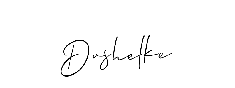 Create a beautiful signature design for name Dvshelke. With this signature (Allison_Script) fonts, you can make a handwritten signature for free. Dvshelke signature style 2 images and pictures png