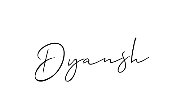 Use a signature maker to create a handwritten signature online. With this signature software, you can design (Allison_Script) your own signature for name Dyansh. Dyansh signature style 2 images and pictures png