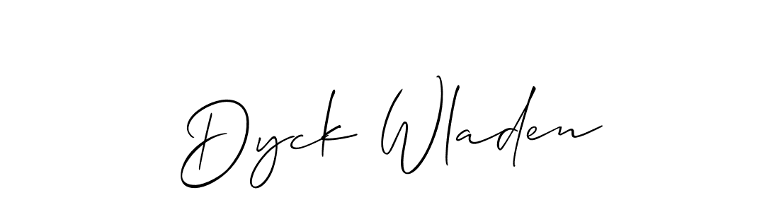 Also we have Dyck Wladen name is the best signature style. Create professional handwritten signature collection using Allison_Script autograph style. Dyck Wladen signature style 2 images and pictures png