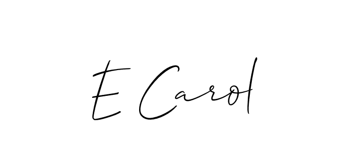 It looks lik you need a new signature style for name E Carol. Design unique handwritten (Allison_Script) signature with our free signature maker in just a few clicks. E Carol signature style 2 images and pictures png